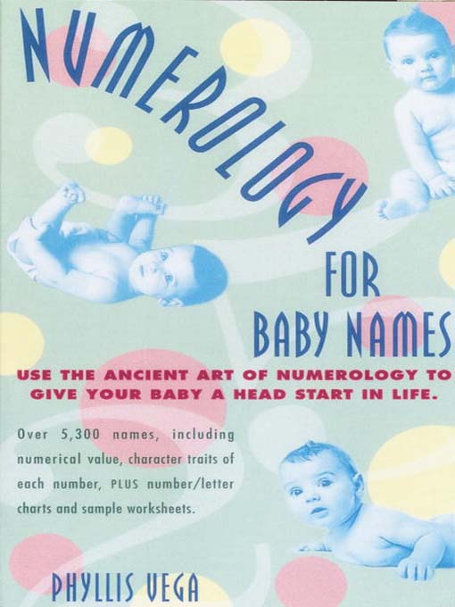 Title details for Numerology for Baby Names by Phyllis Vega - Available